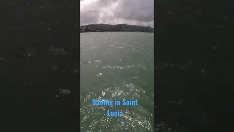 Sailing in Saint Lucia