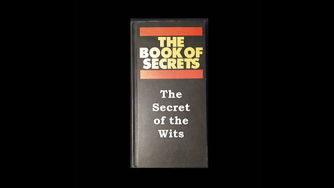 The Book of Secrets - The Secret of the Wits