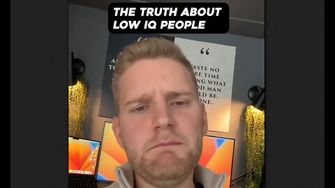 The Truth About Low IQ Individuals