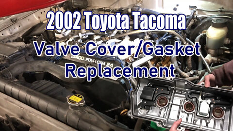 2002 Toyota Tacoma SR5 Valve Cover/Gasket Replacement (Complete Step-by-Step Tutorial)