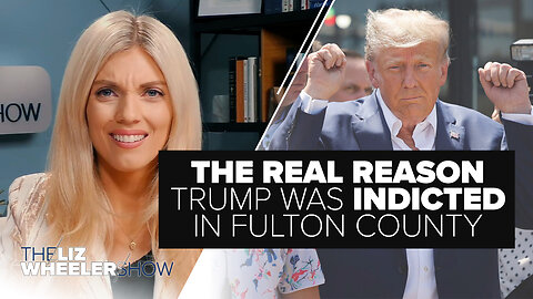 The REAL Reason Trump Was Indicted in Fulton County, GA | Ep. 404