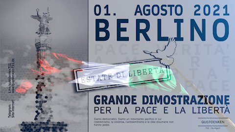 manifestazione nazionale a Berlino il 1 agosto 2021: "L'anno della libertà e della pace"