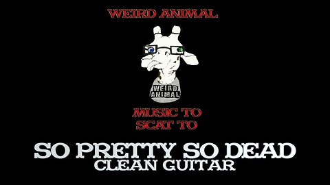 Weird Animal Tracks Clean Guitar So Pretty So Dead
