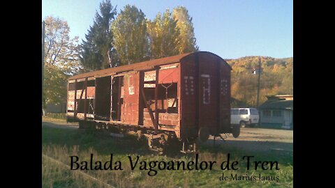 Marius Ianuș - BALADA VAGOANELOR DE TREN