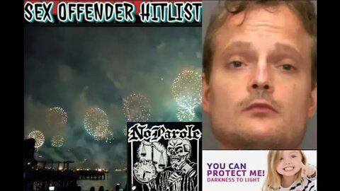 🎆🎆 Sex Offender Hitlist volume 84 🎆🎆