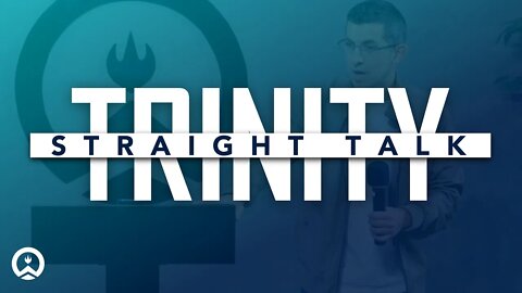 Trinity Straight Talk (Short)