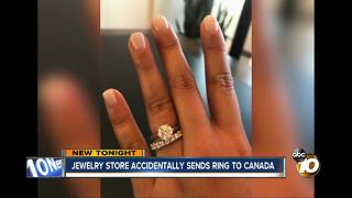 San Diego woman's engagement ring accidentally shipped to Canada