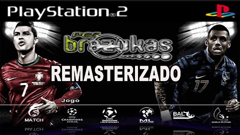 PES 2012 PS2 BRAZUCAS 3.0 REMASTERIZADO PLAYSTATION 2