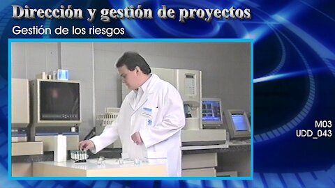 Dirección y gestión de proyectos [M03] Gestión de los riesgos [UDD_043]