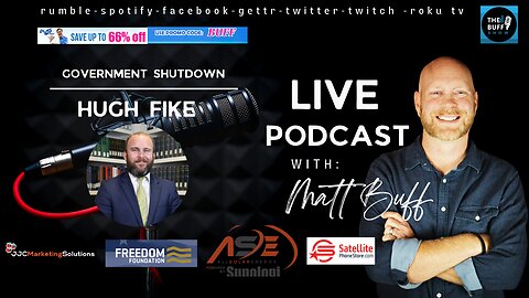 Hugh Fike - Matt Buff Show - Shut Down