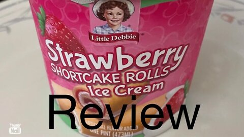 We try little Debbie strawberry shortcake rolls ice cream -food review.