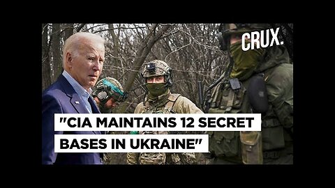 CIA's Shadow War In Ukraine US Spy Agency Set Up 12 Secret Bases Near Russia