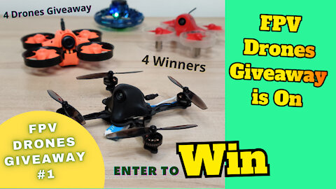 4 FPV Drones Giveaway Contest #1 is on - Hunt for Answers