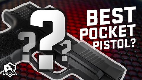 The Best Pocket Pistols In America