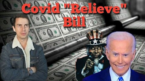 Steve Franssen || The Covid 'Relieve Bill: The Socialist Assault on America