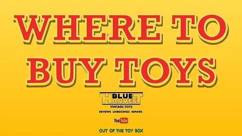 IT SHOULDN'T BE SO HARD TO BUY A TOY, THE BEST PLACES TO FIND THE TOYS YOU WANT IN THE UK