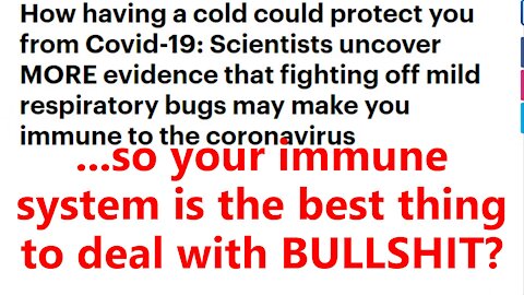 ...so your immune system is the best thing to deal with BULLSHIT?