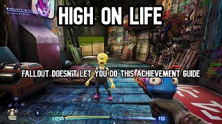 High On Life Fallout Doesn't Let You Do This Achievement Guide