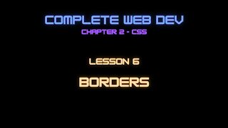 Complete Web Developer Chapter 2 - Lesson 6 Borders