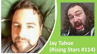 Jay Tahoe (Rising Stars #114) [With a Blooper I Think]