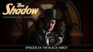 The Shadow Radio Show: Episode 54 The Black Abbot