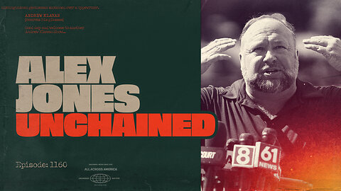 Alex Jones Unchained | Ep. 1160