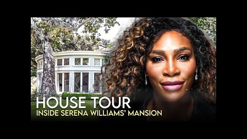 Serena Williams | House Tour | $7 Million Beverly Hills Mansion & More
