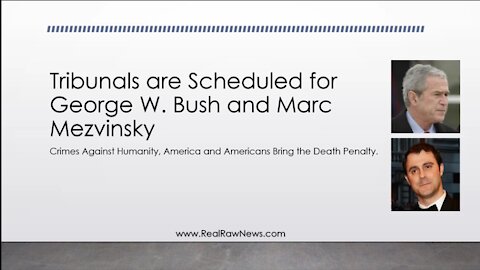 The military tells George W. Bush and Marc Mezvinsky what their Tribunal Dates Will Be