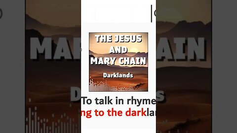 THE JESUS AND MARY CHAIN Darklands - Chords & Lyrics ♡