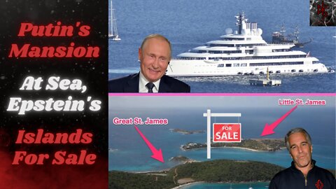 Inside Putin's $700,000,000 Super Yacht | Epstein Islands For Sale!