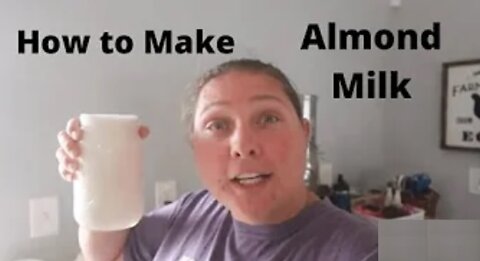 How to make almond milk