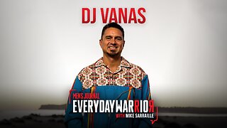 D.J. Vanas | Everyday Warrior Podcast