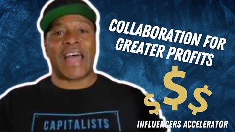 Collaboration for Greater Profits - Influencers Accelerator With Tracey Armstrong