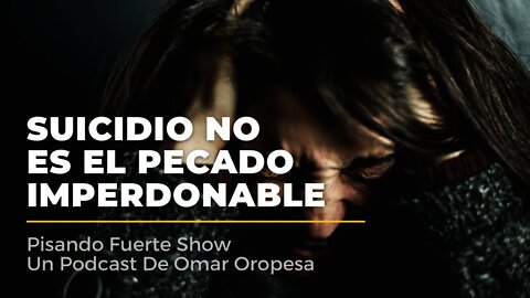 Omar Oropesa - Salud Mental: Suicidio No Es El Pecado Imperdonable