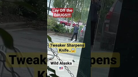 👀Tweaker SHARPENS Knife 🔪 #shorts #alaska #trending