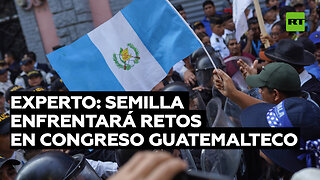 Experto: Semilla enfrentará retos en Congreso guatemalteco