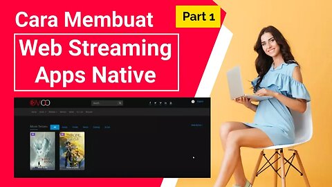 Cara Membuat Web Streaming Apps Native Part1