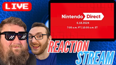 Nintendo Direct Reaction Stream