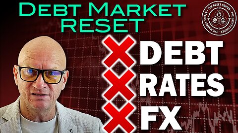 X RATED DEBT MARKETS, THE 3 FUTURE EVENTS - DEBT COLLAPSE, RATE SUPER SPIKE, EXTREME FX VOLATILITY