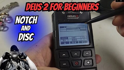 XP Deus for Beginners: Disc and Notch. When, How, and Why.