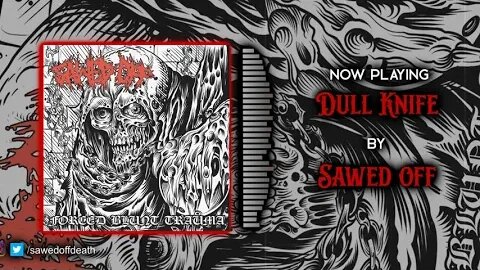 Sawed Off - Dull Knife | Death Metal