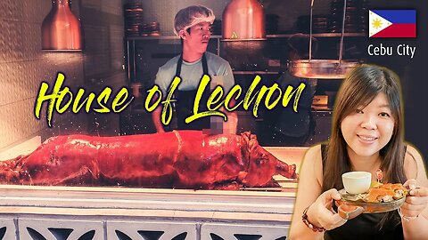Savoring the Ultimate Dining Experience at House of Lechon | A Taste of Cebuano Culinary Delights