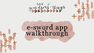 E-sword App Walkthrough