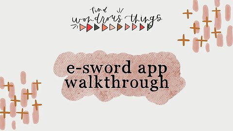 E-sword App Walkthrough