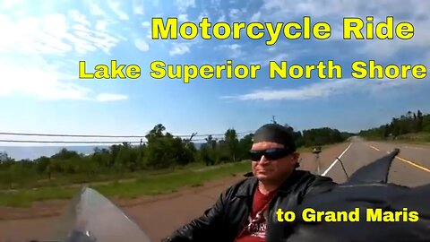 Motorcycle Ride From Caribou River Wayside Rest to Grand Marais Minnesota along Lake Superior