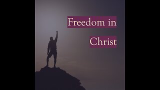 For freedom Christ has set us free...Gal 5:1