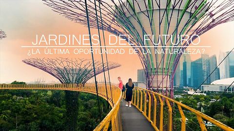 Singapur alberga un asombroso jardín urbano