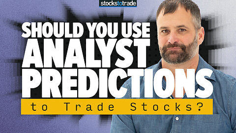 Should You Use Analyst Predictions to Trade Stocks