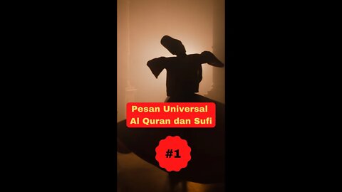 Pesan Universal Al Quran dan Sufi #Short1