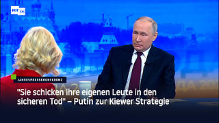 "Sie schicken ihre eigenen Leute in den sicheren Tod" – Putin zur Kiewer Strategie